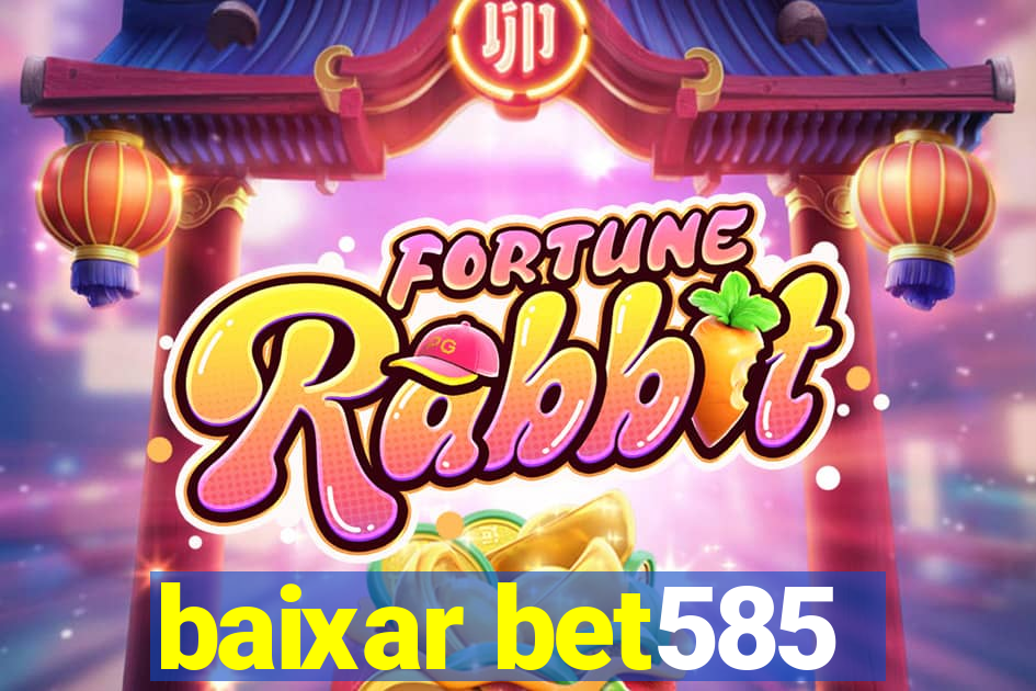 baixar bet585